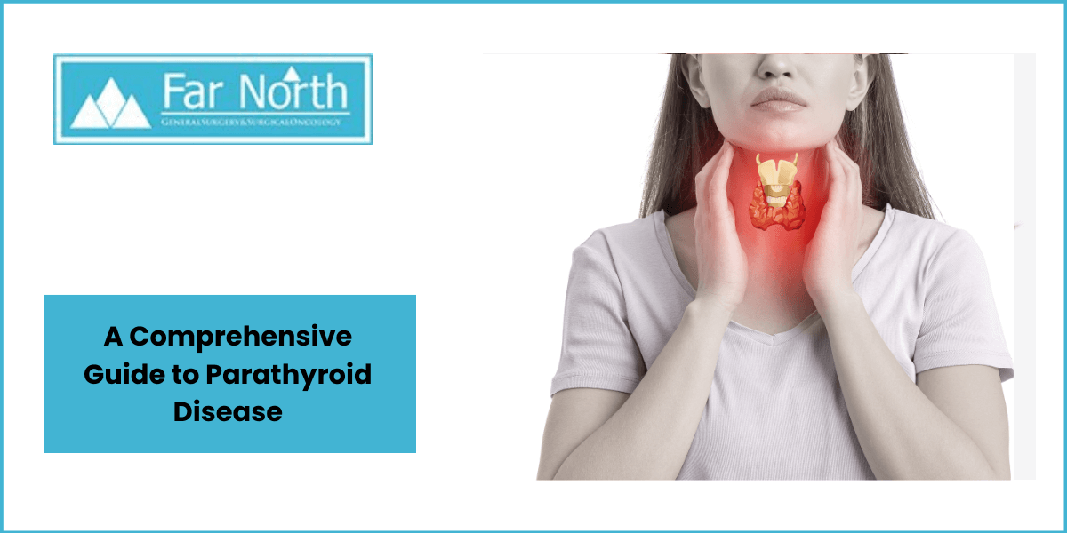 A Comprehensive Guide to Parathyroid Disease