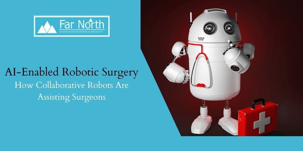 AI-Enabled Robotic Surgery: How Collaborative Robots Are Assisting Surgeons