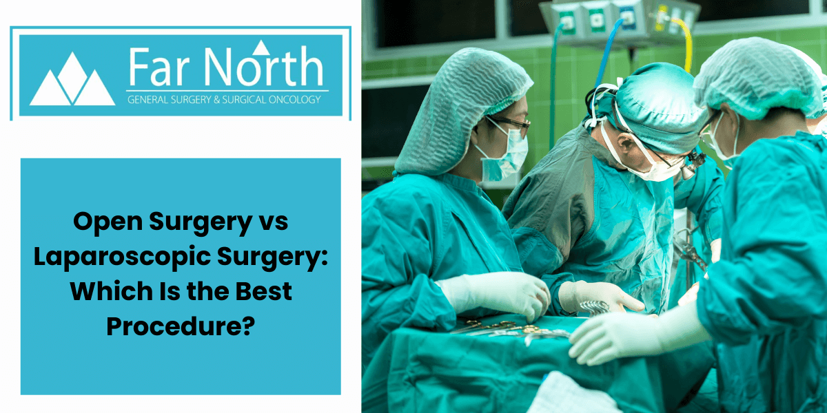 Open Surgery vs Laparoscopic Surgery: Which Is the Best Procedure?