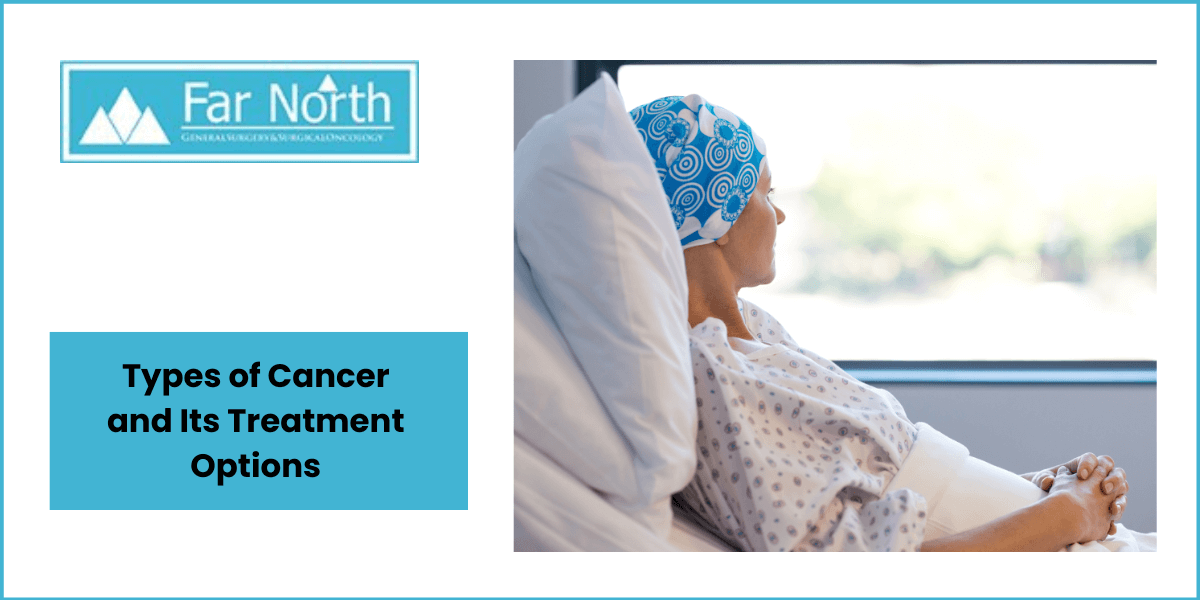 Types Of Cancer And Its Treatment Options