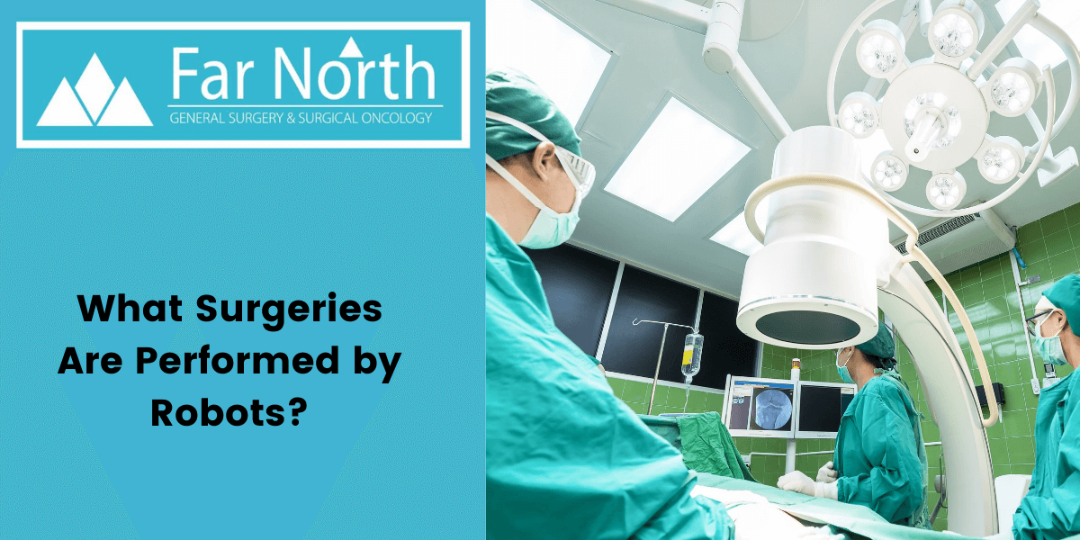 What Surgeries Are Performed by Robots?
