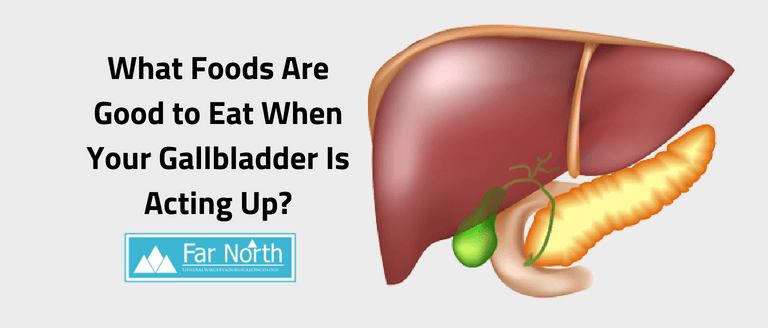 What Foods Are Good to Eat When Your Gallbladder Is Acting Up?