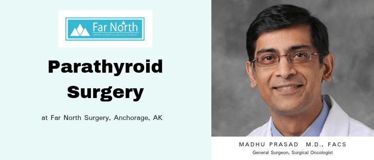 Parathyroid Surgery | Endocrinologist Anchorage, Alaska